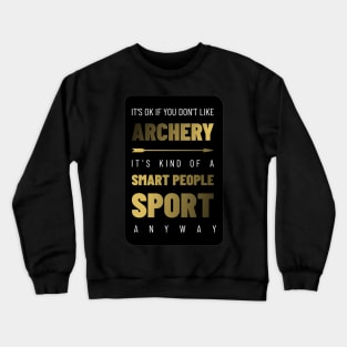 Archery Smart People Sport Crewneck Sweatshirt